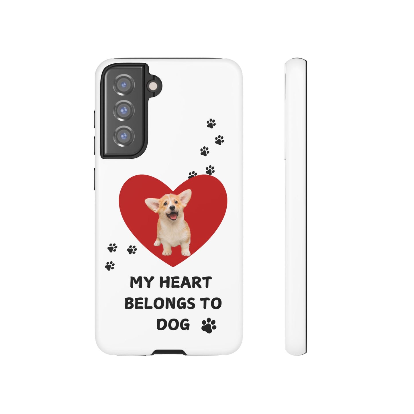 My Heart Belongs to Dog -Corgi Pup Version- Smart Phone Tough Case