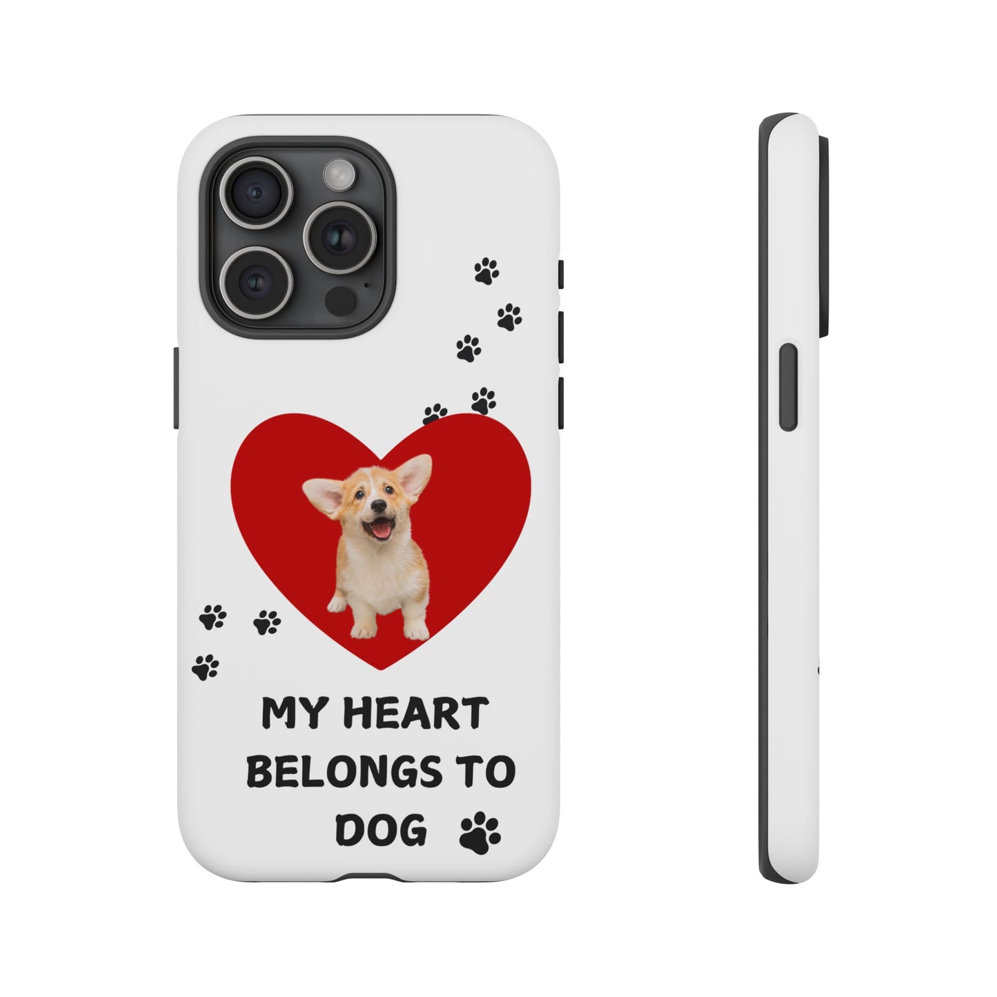 My Heart Belongs to Dog -Corgi Pup Version- Smart Phone Tough Case
