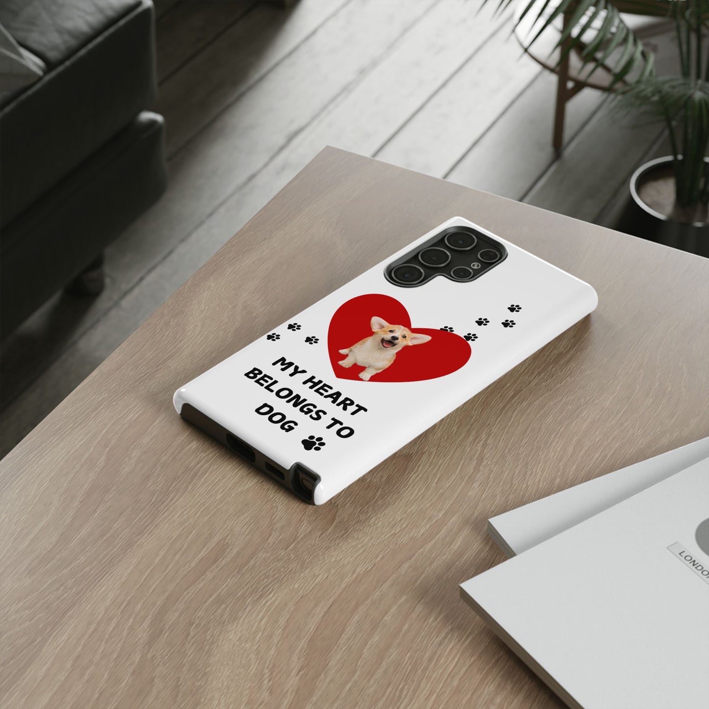 My Heart Belongs to Dog -Corgi Pup Version- Smart Phone Tough Case