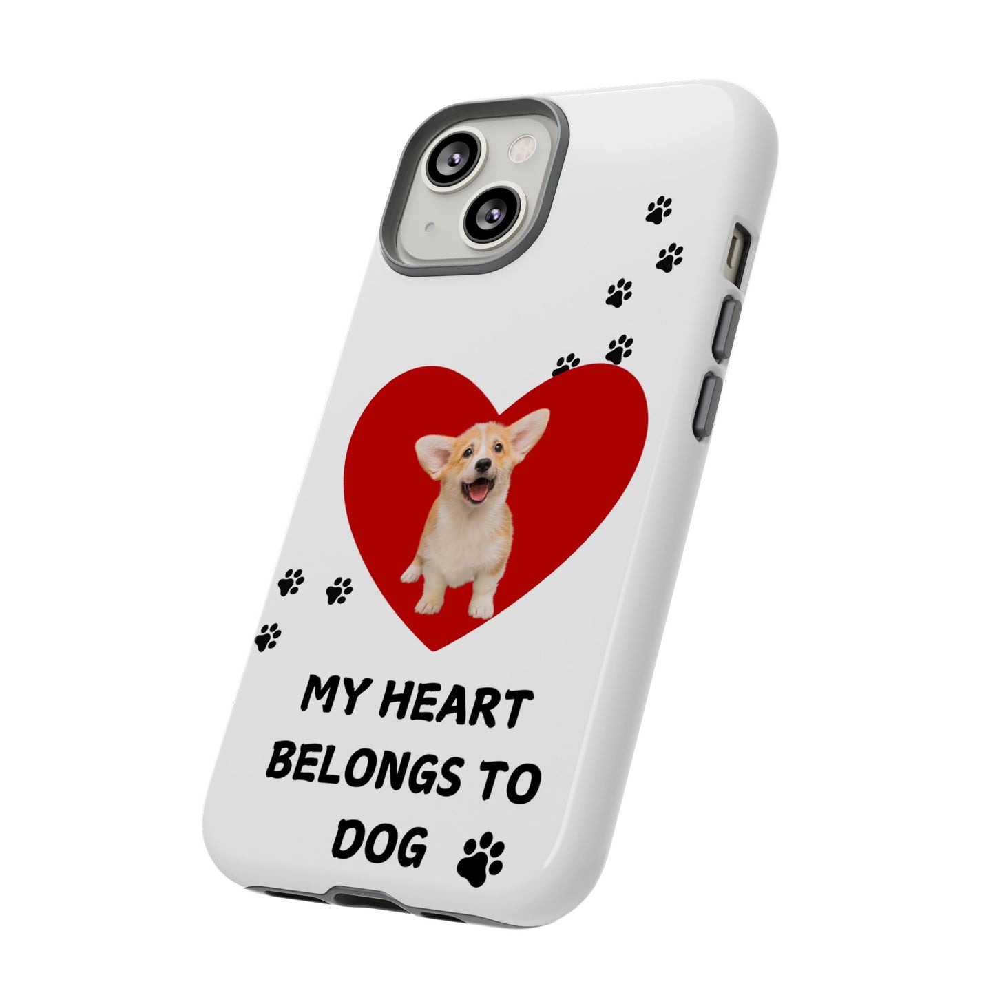 My Heart Belongs to Dog -Corgi Pup Version- Smart Phone Tough Case