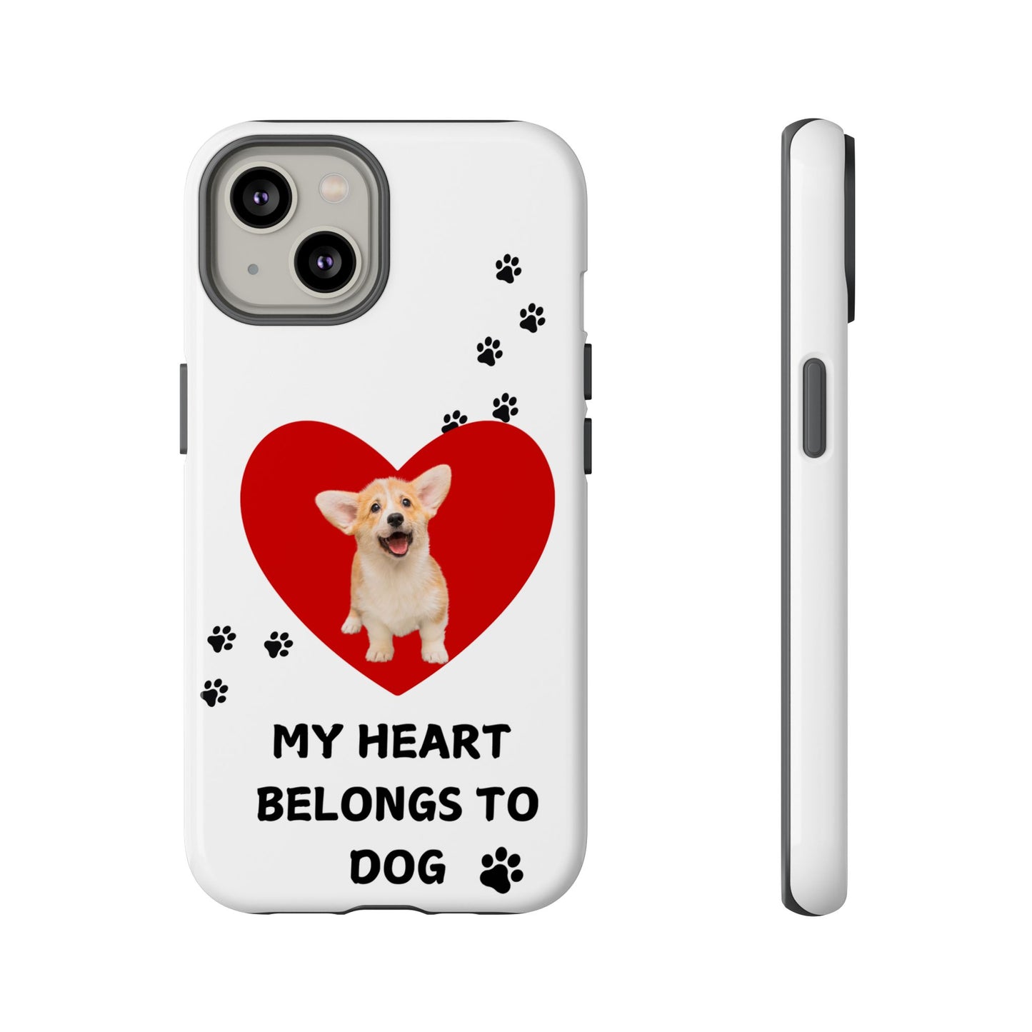 My Heart Belongs to Dog -Corgi Pup Version- Smart Phone Tough Case