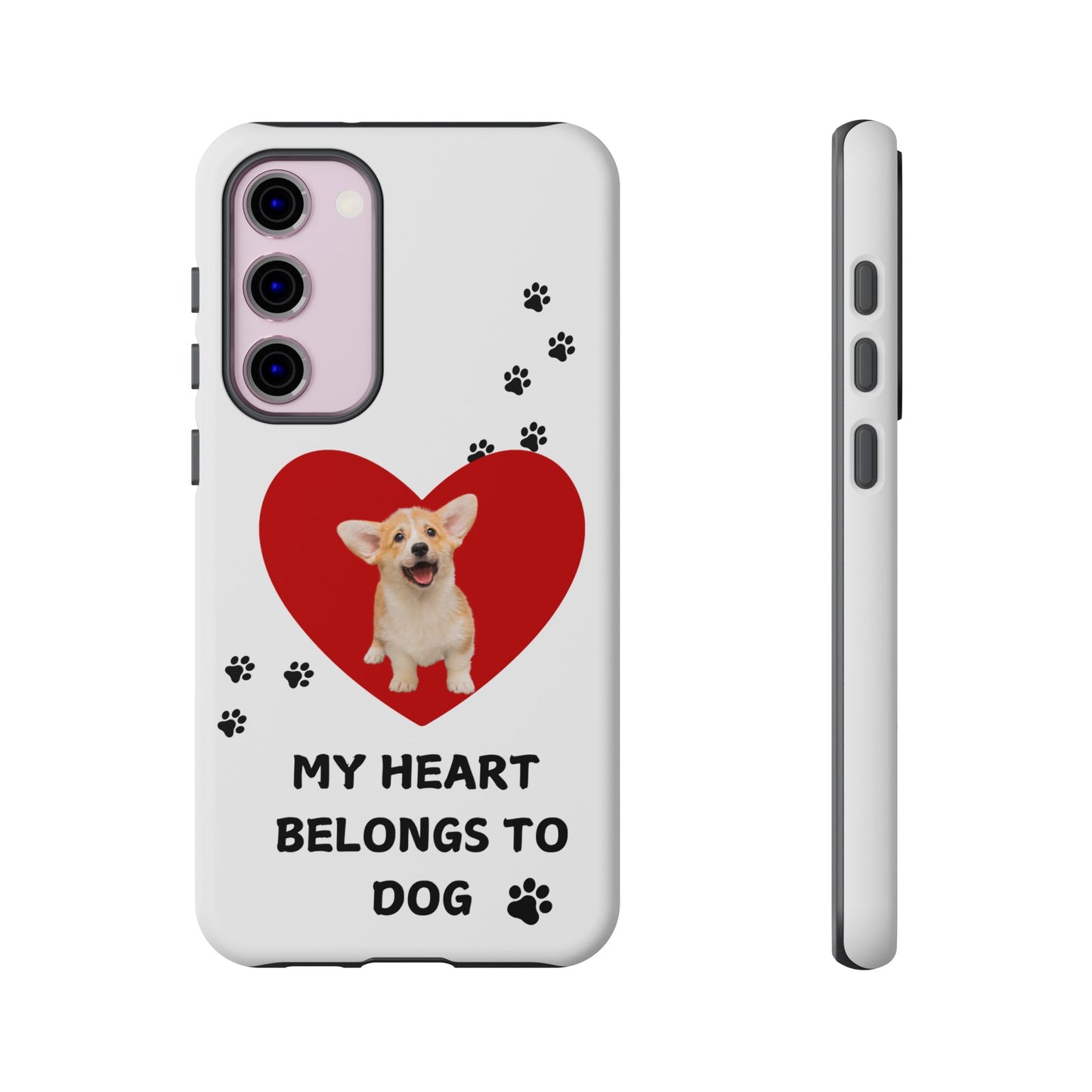 My Heart Belongs to Dog -Corgi Pup Version- Smart Phone Tough Case