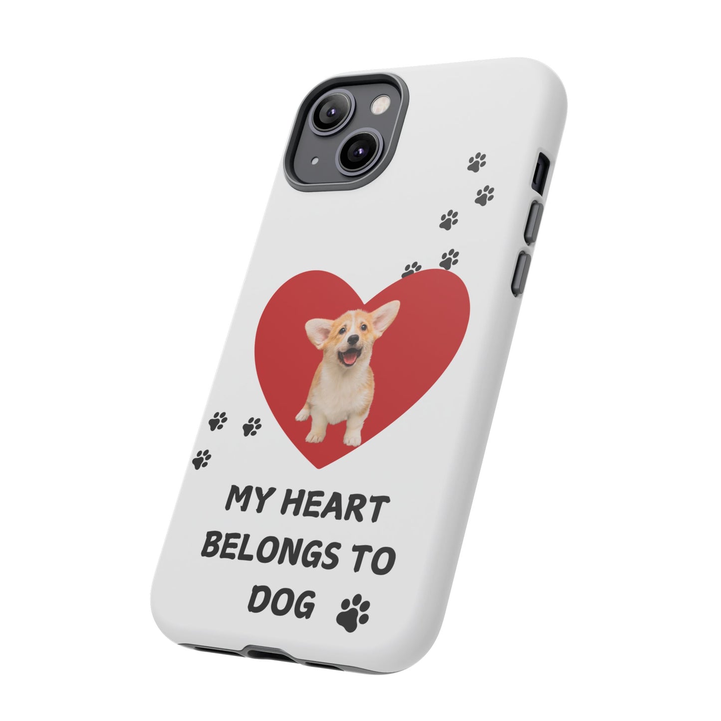 My Heart Belongs to Dog -Corgi Pup Version- Smart Phone Tough Case