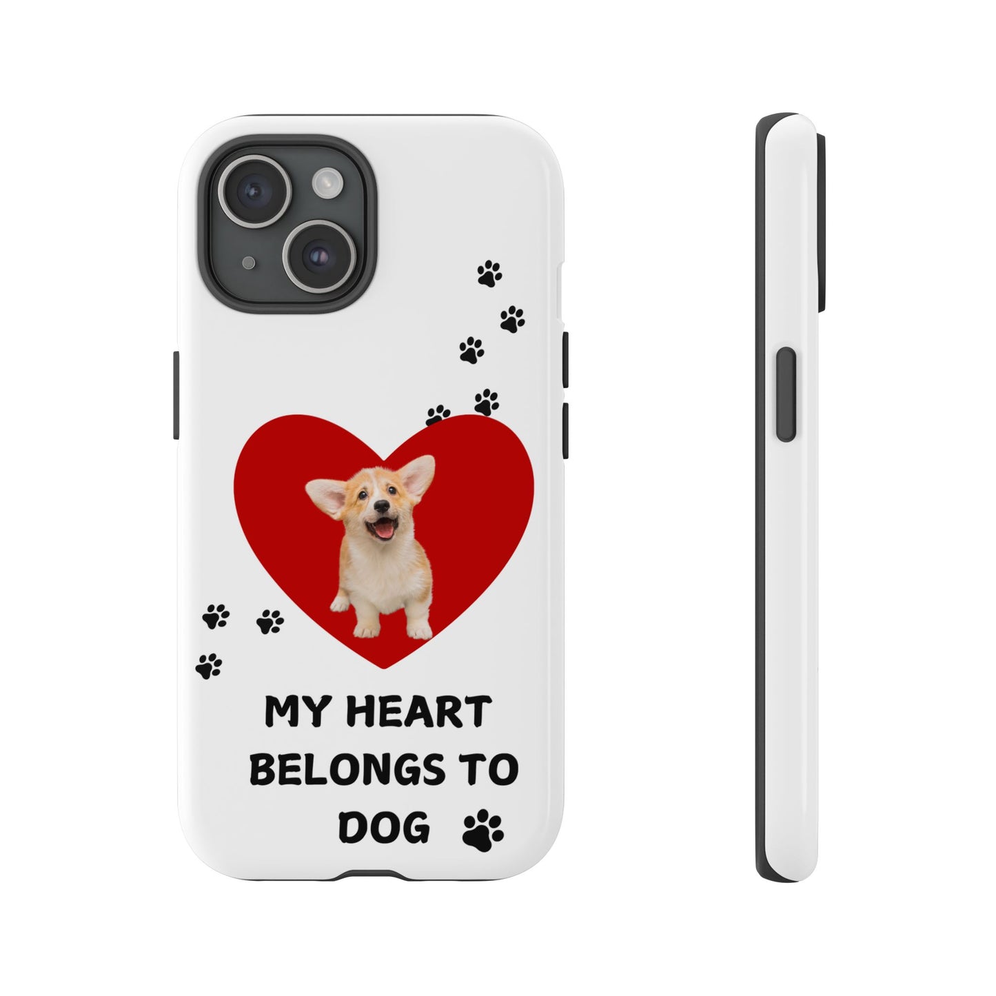 My Heart Belongs to Dog -Corgi Pup Version- Smart Phone Tough Case