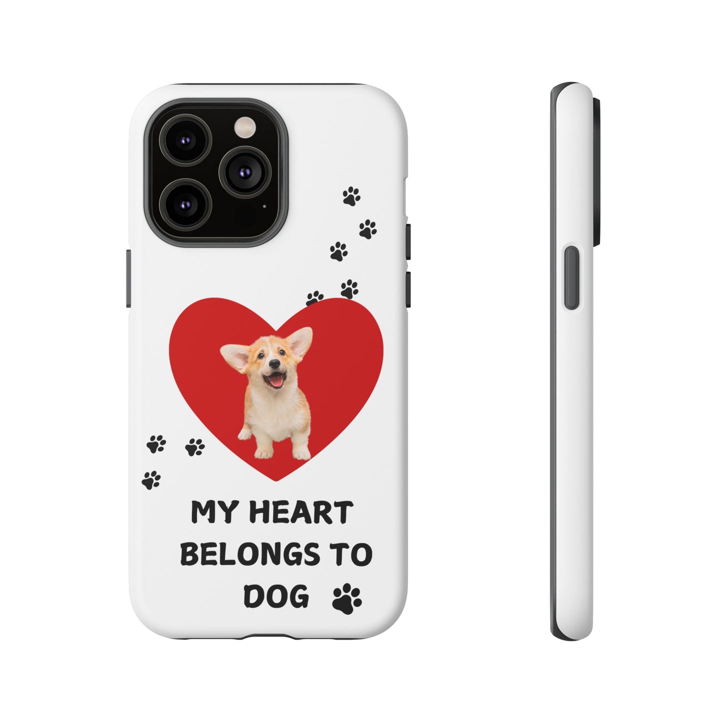 My Heart Belongs to Dog -Corgi Pup Version- Smart Phone Tough Case