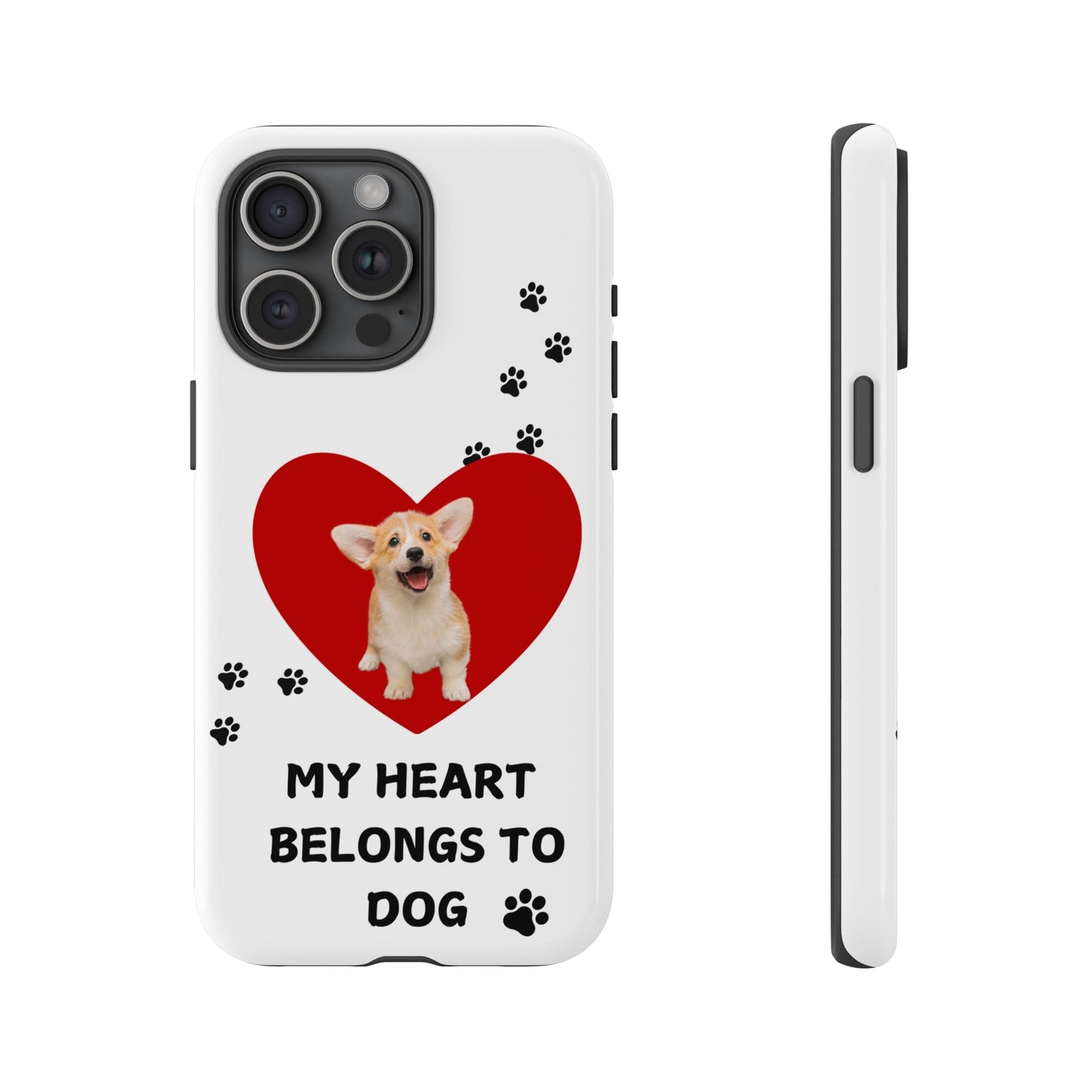 My Heart Belongs to Dog -Corgi Pup Version- Smart Phone Tough Case
