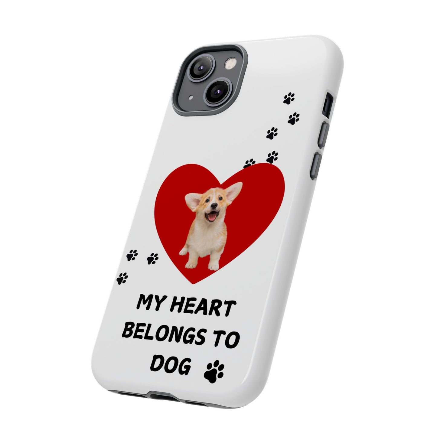My Heart Belongs to Dog -Corgi Pup Version- Smart Phone Tough Case