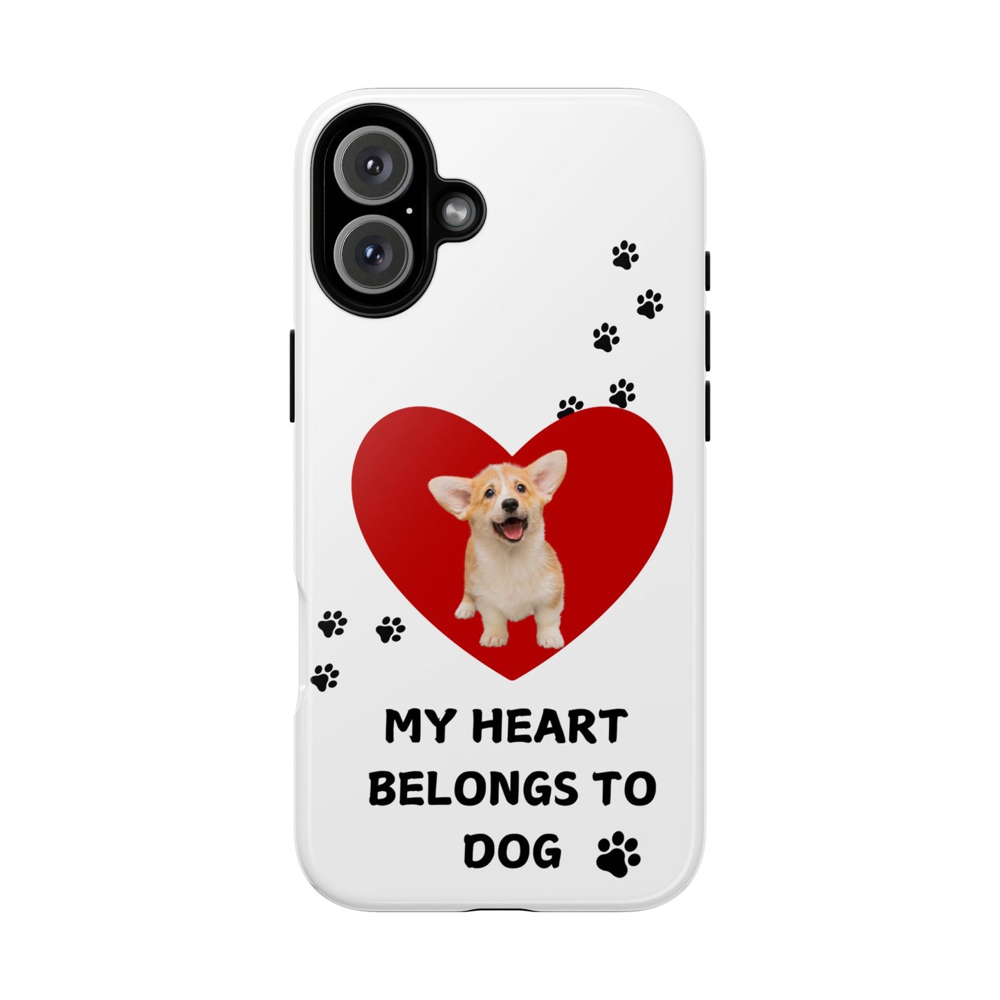 My Heart Belongs to Dog -Corgi Pup Version- Smart Phone Tough Case