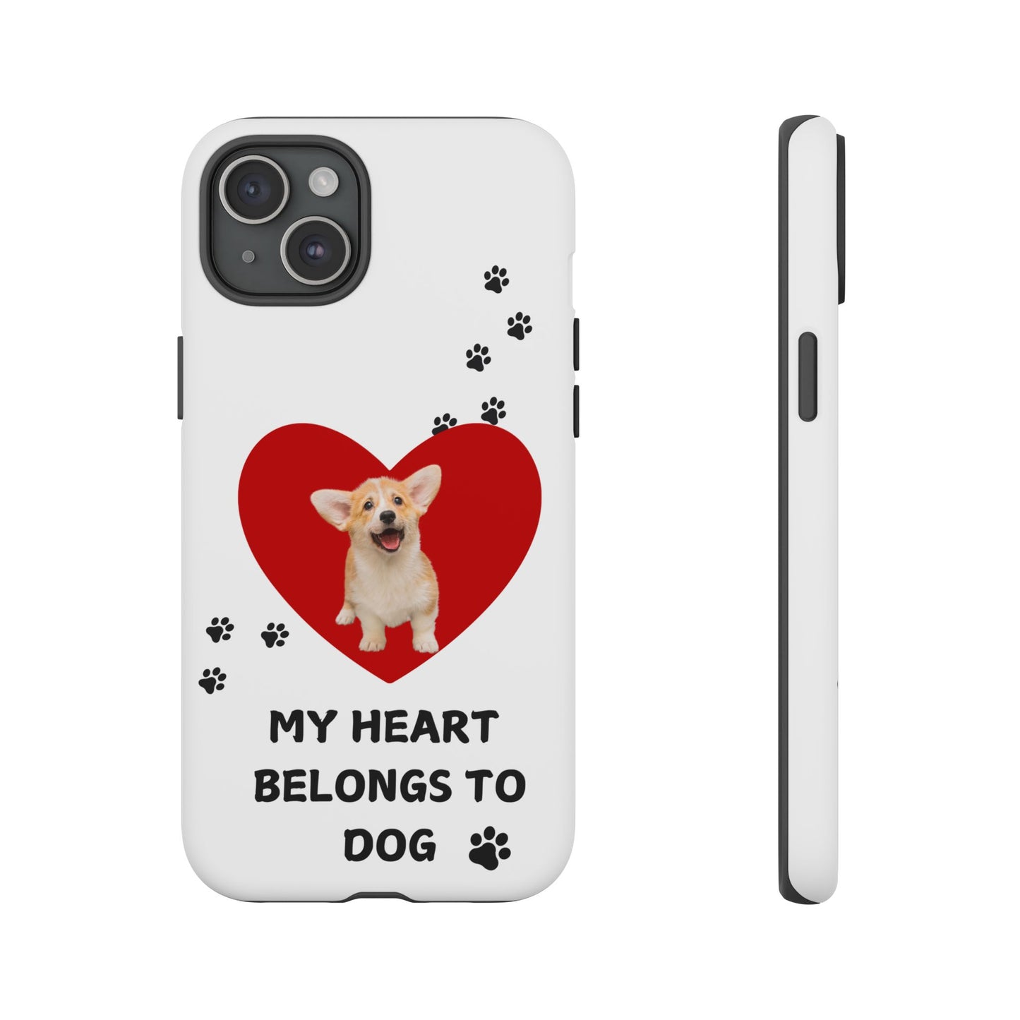 My Heart Belongs to Dog -Corgi Pup Version- Smart Phone Tough Case