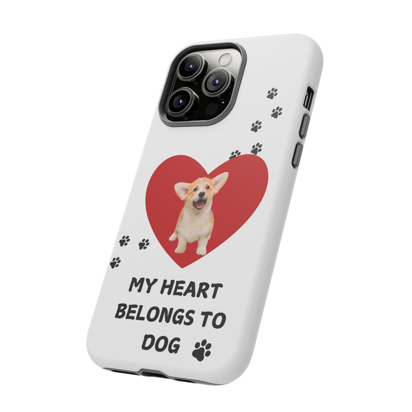 My Heart Belongs to Dog -Corgi Pup Version- Smart Phone Tough Case