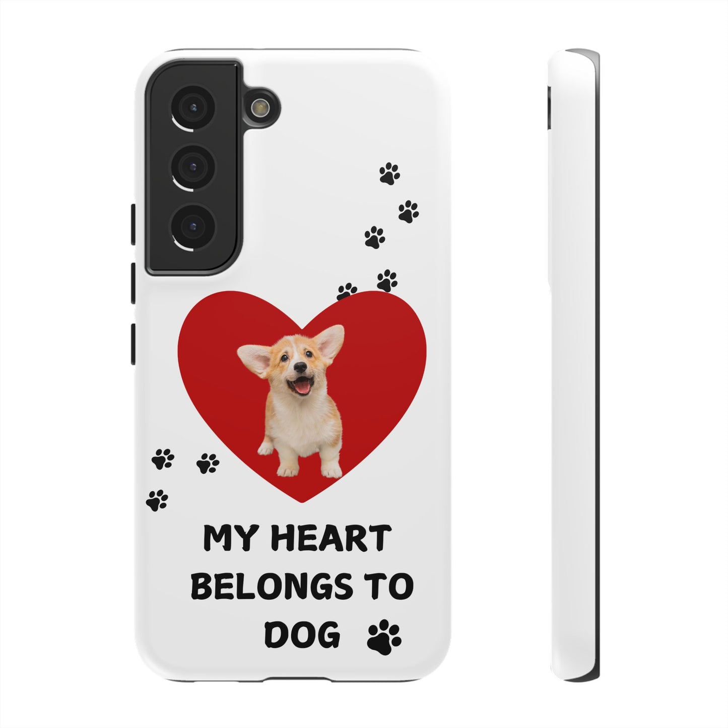 My Heart Belongs to Dog -Corgi Pup Version- Smart Phone Tough Case