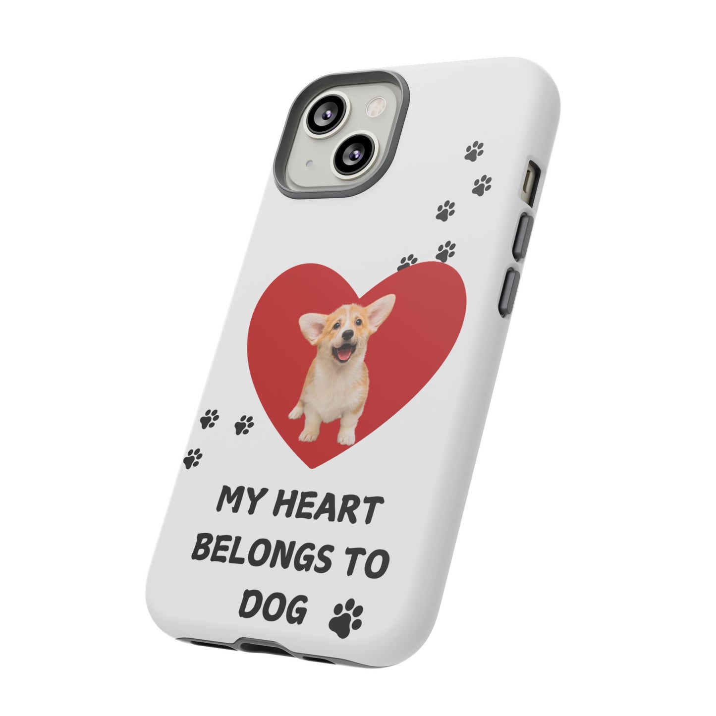 My Heart Belongs to Dog -Corgi Pup Version- Smart Phone Tough Case