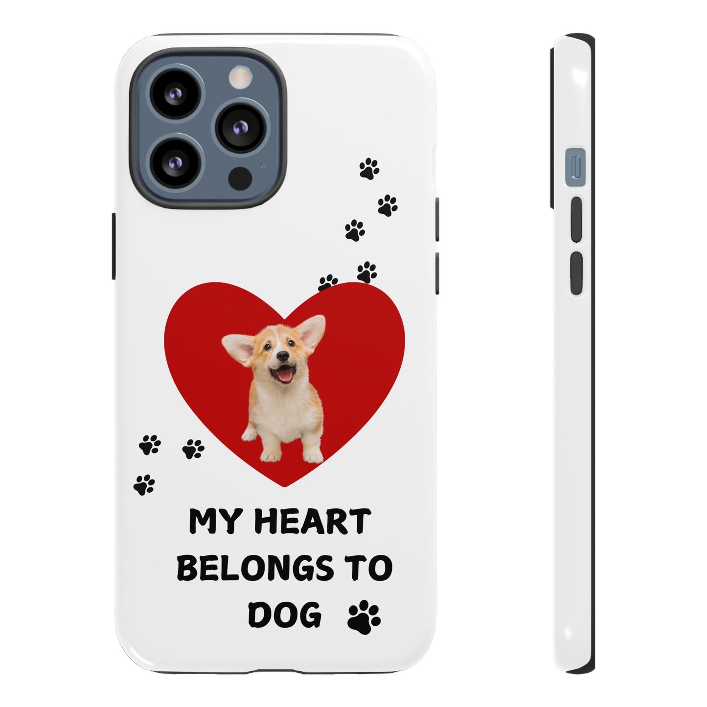 My Heart Belongs to Dog -Corgi Pup Version- Smart Phone Tough Case