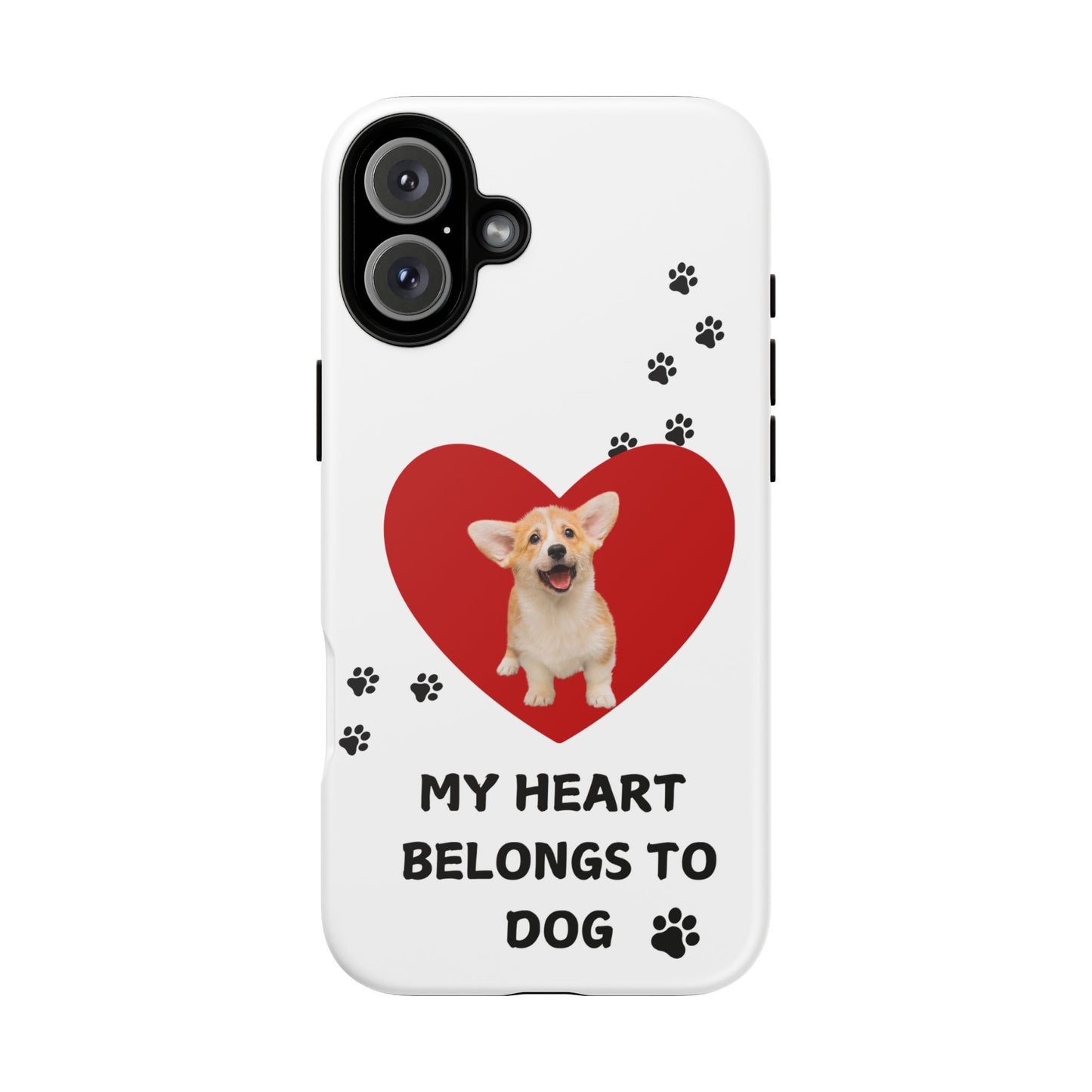 My Heart Belongs to Dog -Corgi Pup Version- Smart Phone Tough Case