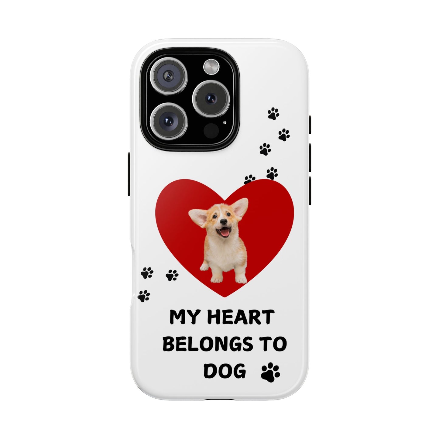 My Heart Belongs to Dog -Corgi Pup Version- Smart Phone Tough Case