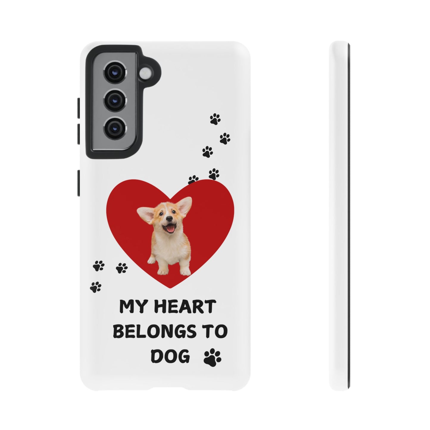 My Heart Belongs to Dog -Corgi Pup Version- Smart Phone Tough Case