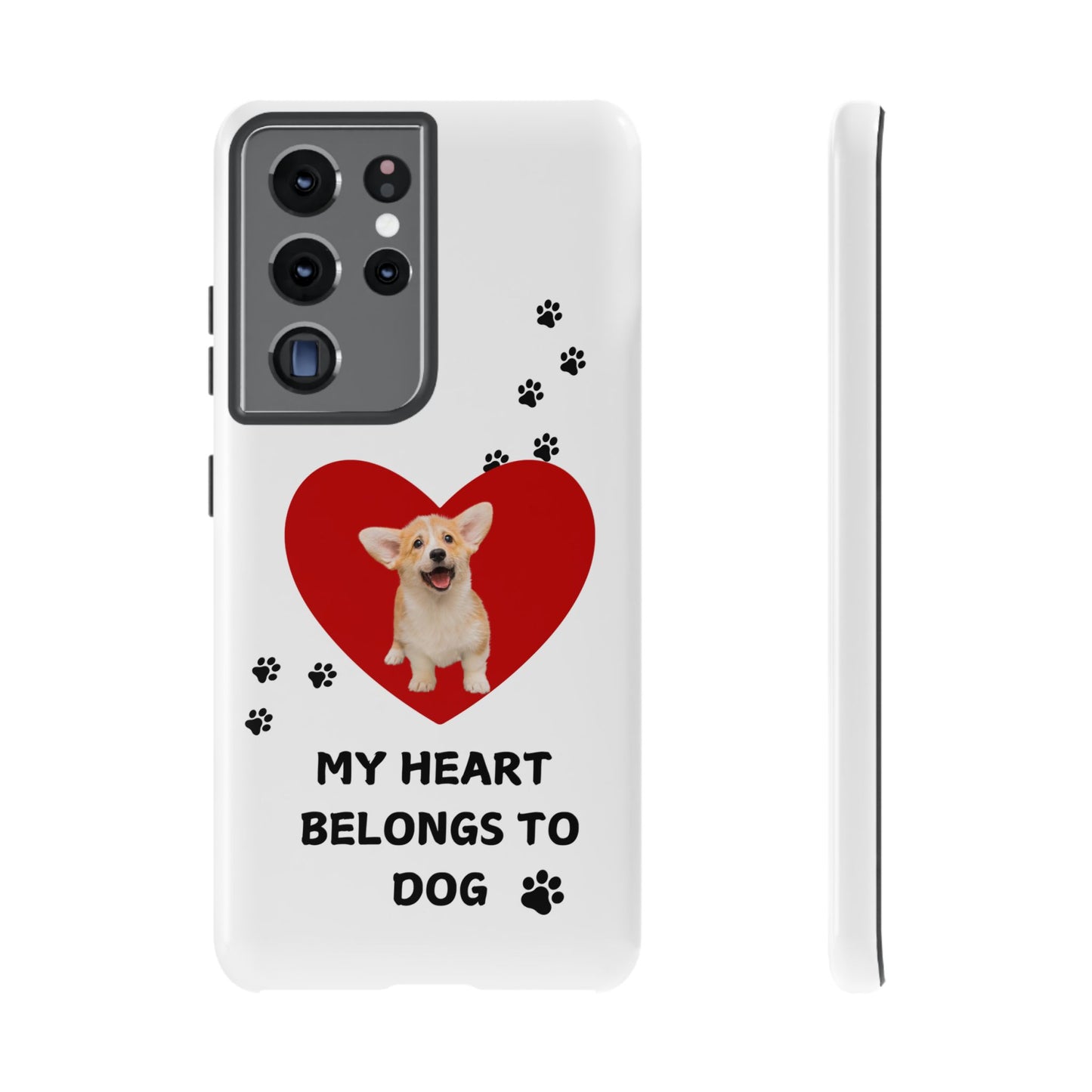 My Heart Belongs to Dog -Corgi Pup Version- Smart Phone Tough Case