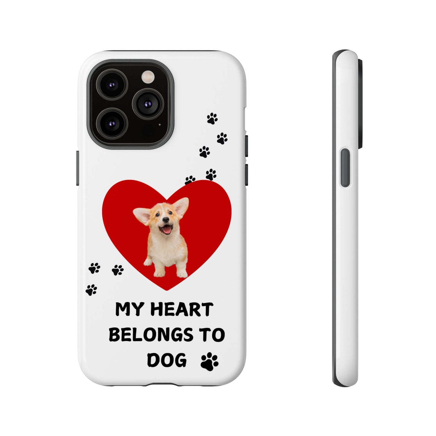 My Heart Belongs to Dog -Corgi Pup Version- Smart Phone Tough Case