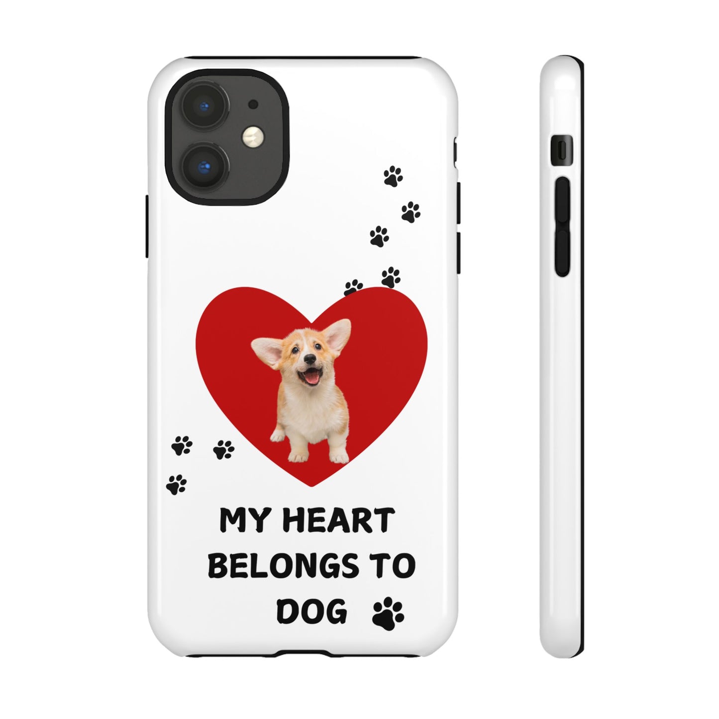 My Heart Belongs to Dog -Corgi Pup Version- Smart Phone Tough Case