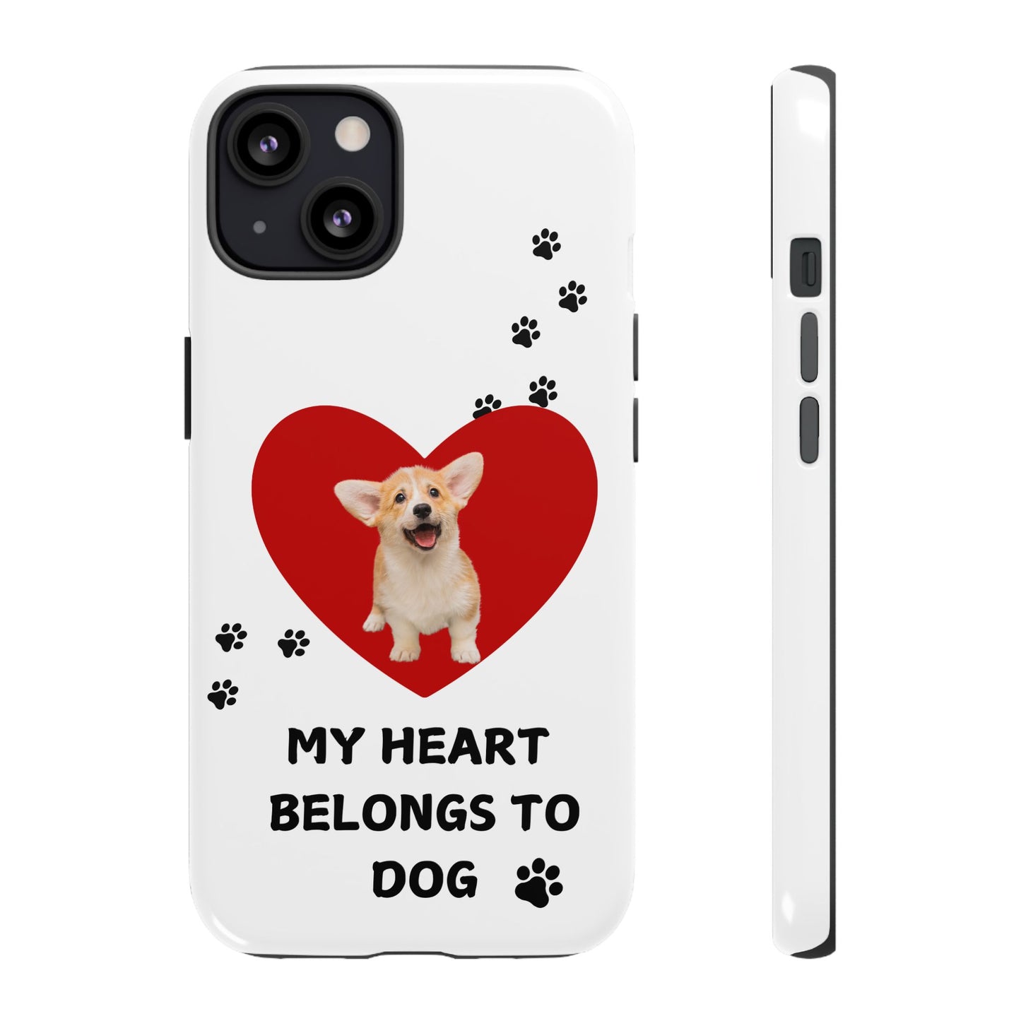 My Heart Belongs to Dog -Corgi Pup Version- Smart Phone Tough Case