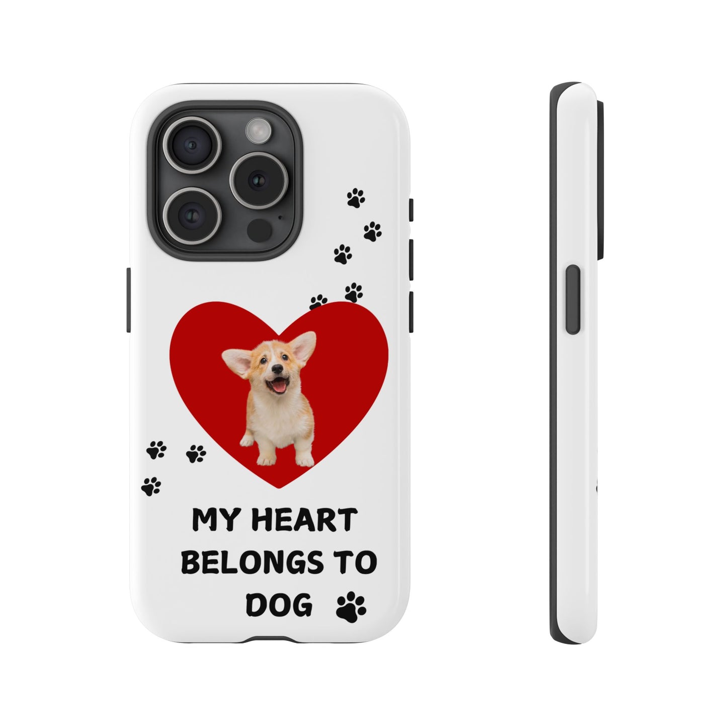 My Heart Belongs to Dog -Corgi Pup Version- Smart Phone Tough Case