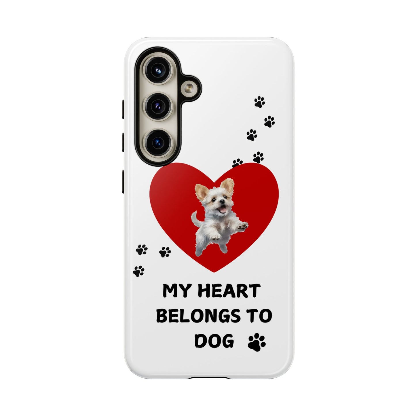 My Heart Belongs to Dog -Pup Version-  Smart Phone Tough Case