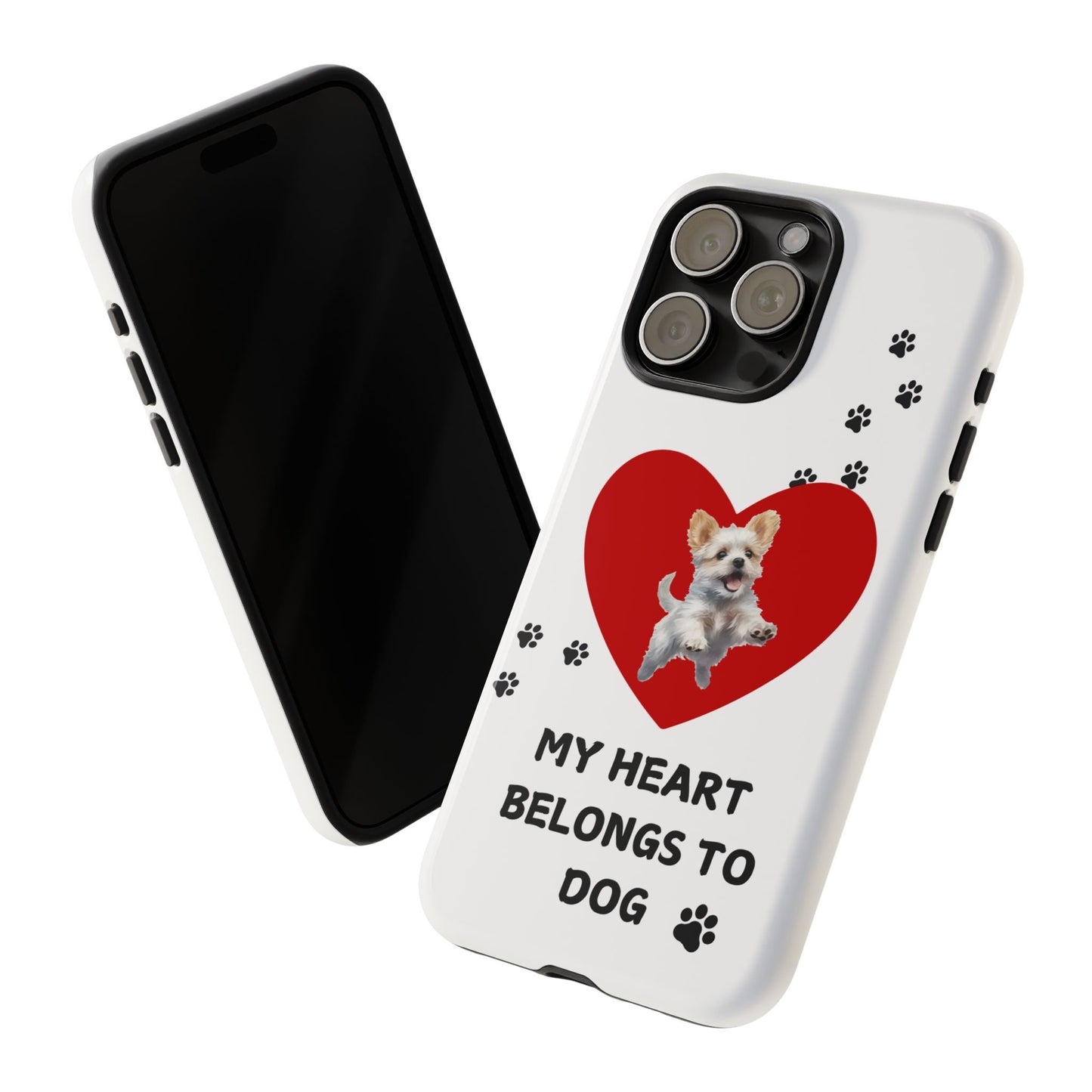 My Heart Belongs to Dog -Pup Version-  Smart Phone Tough Case