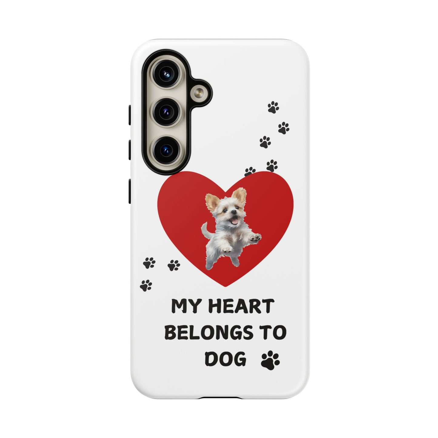 My Heart Belongs to Dog -Pup Version-  Smart Phone Tough Case