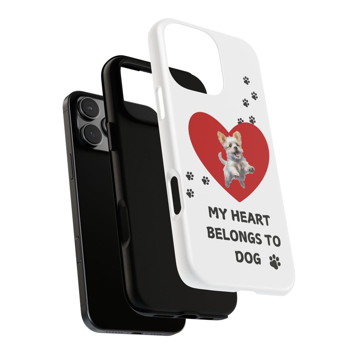 My Heart Belongs to Dog -Pup Version-  Smart Phone Tough Case