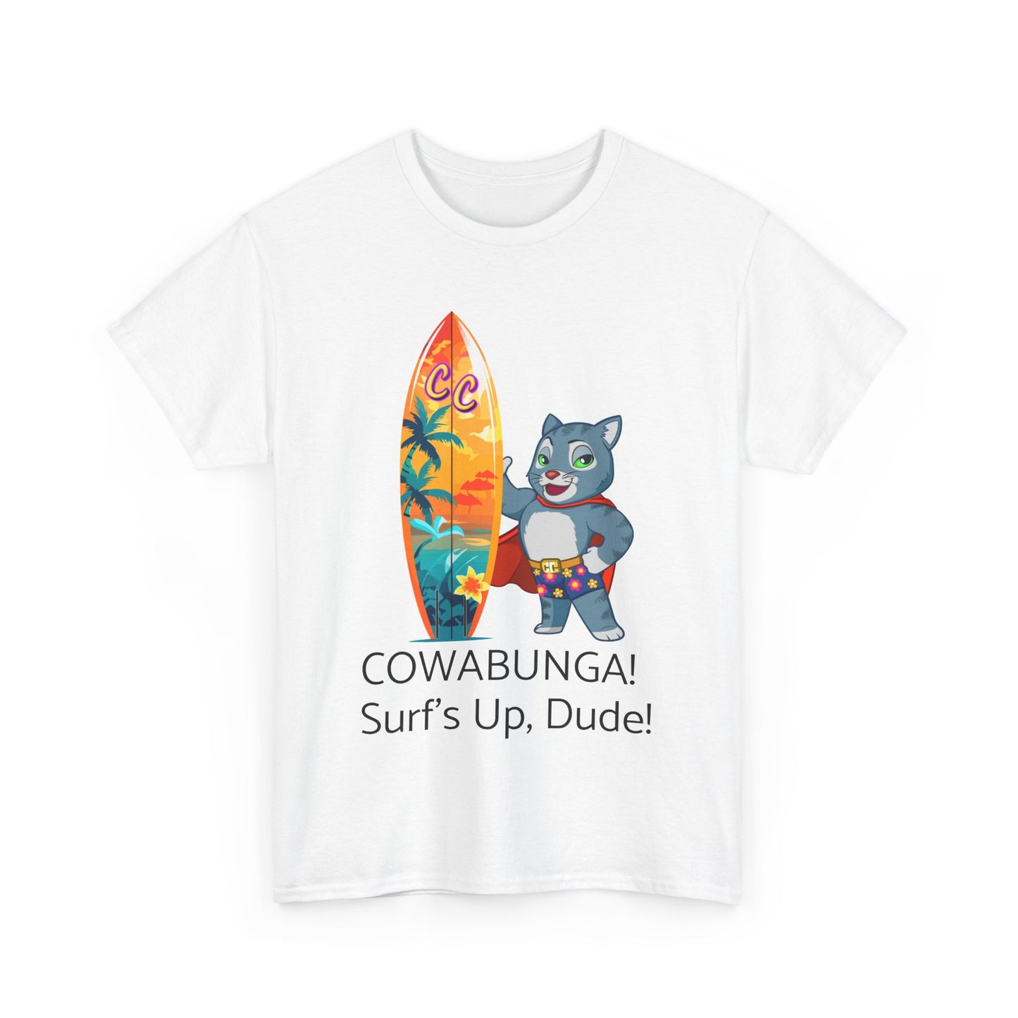 COWABUNGA! Cosmic's a Surfer Dude!  Unisex Heavy Cotton Short Sleeved Tee