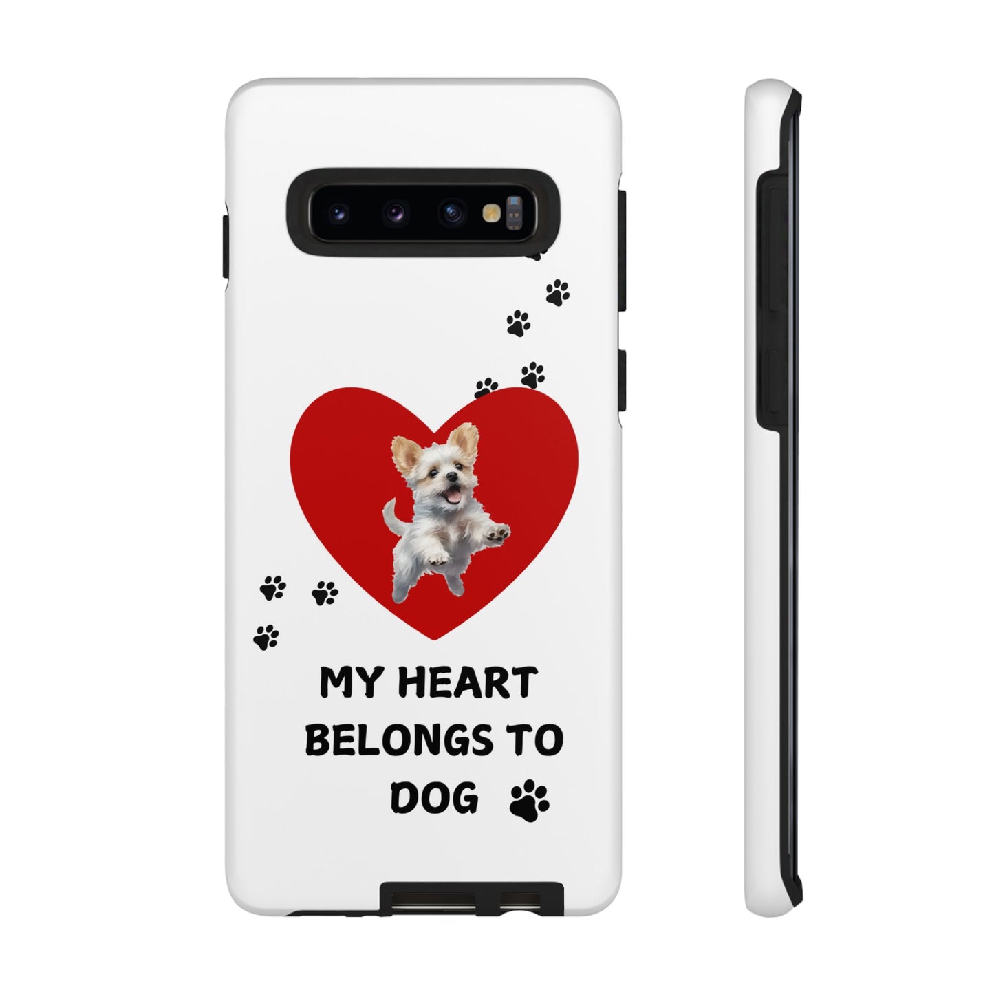 My Heart Belongs to Dog -Pup Version-  Smart Phone Tough Case