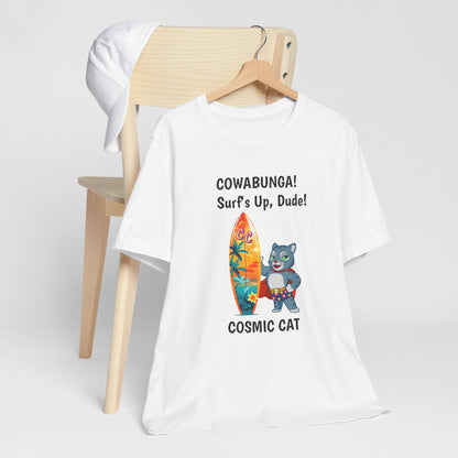 Cowabunga! Cosmic Cat Surfer Dude TEE