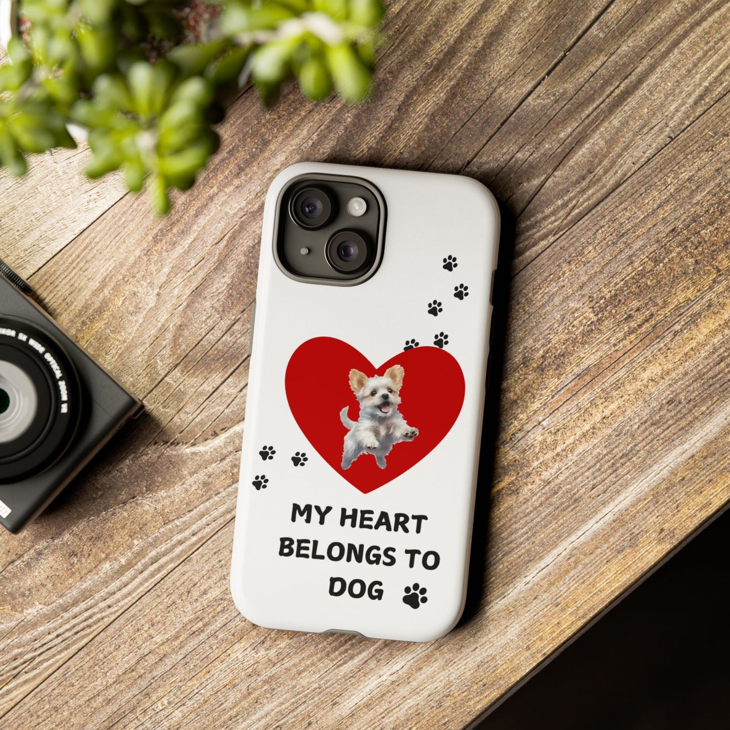 My Heart Belongs to Dog -Pup Version-  Smart Phone Tough Case