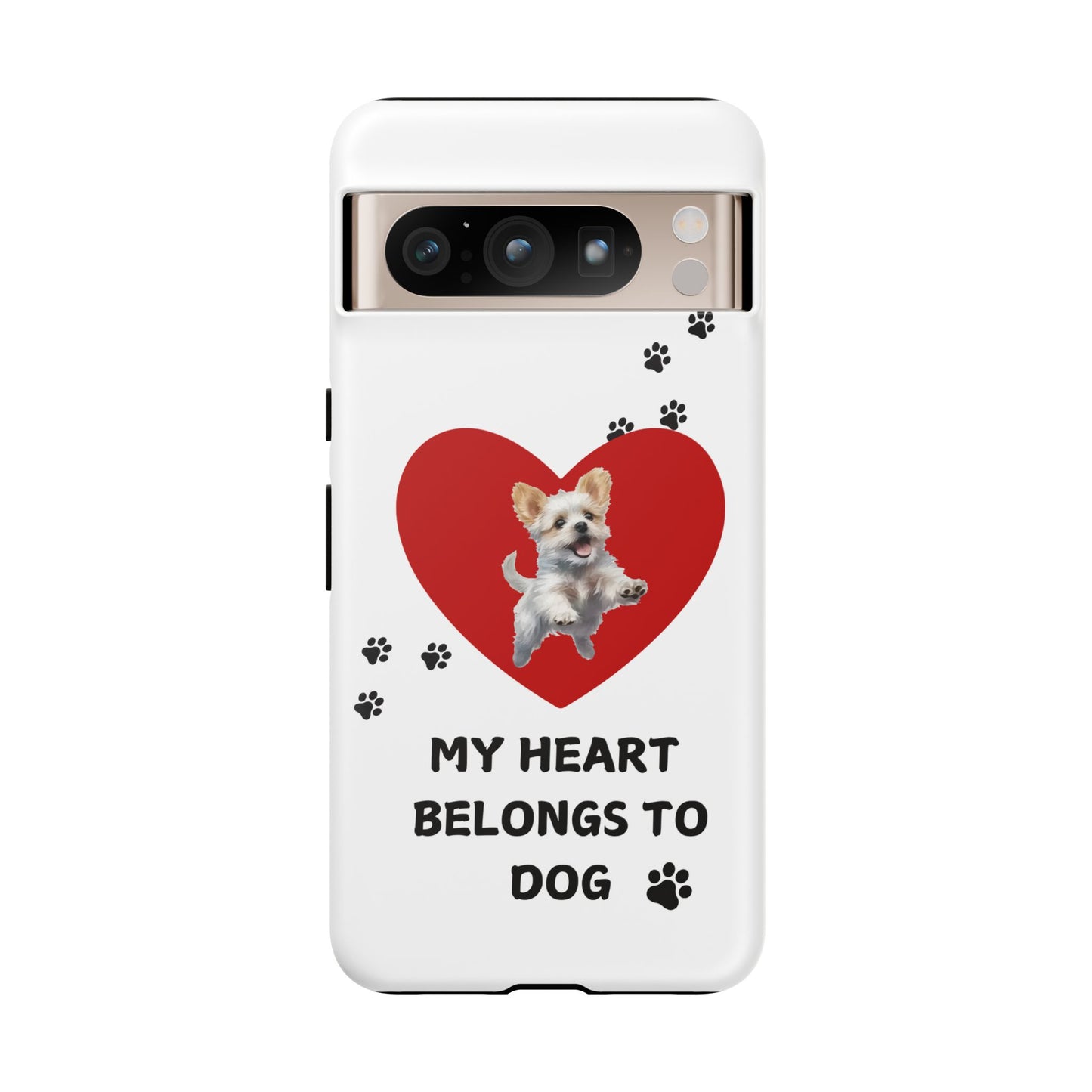 My Heart Belongs to Dog -Pup Version-  Smart Phone Tough Case