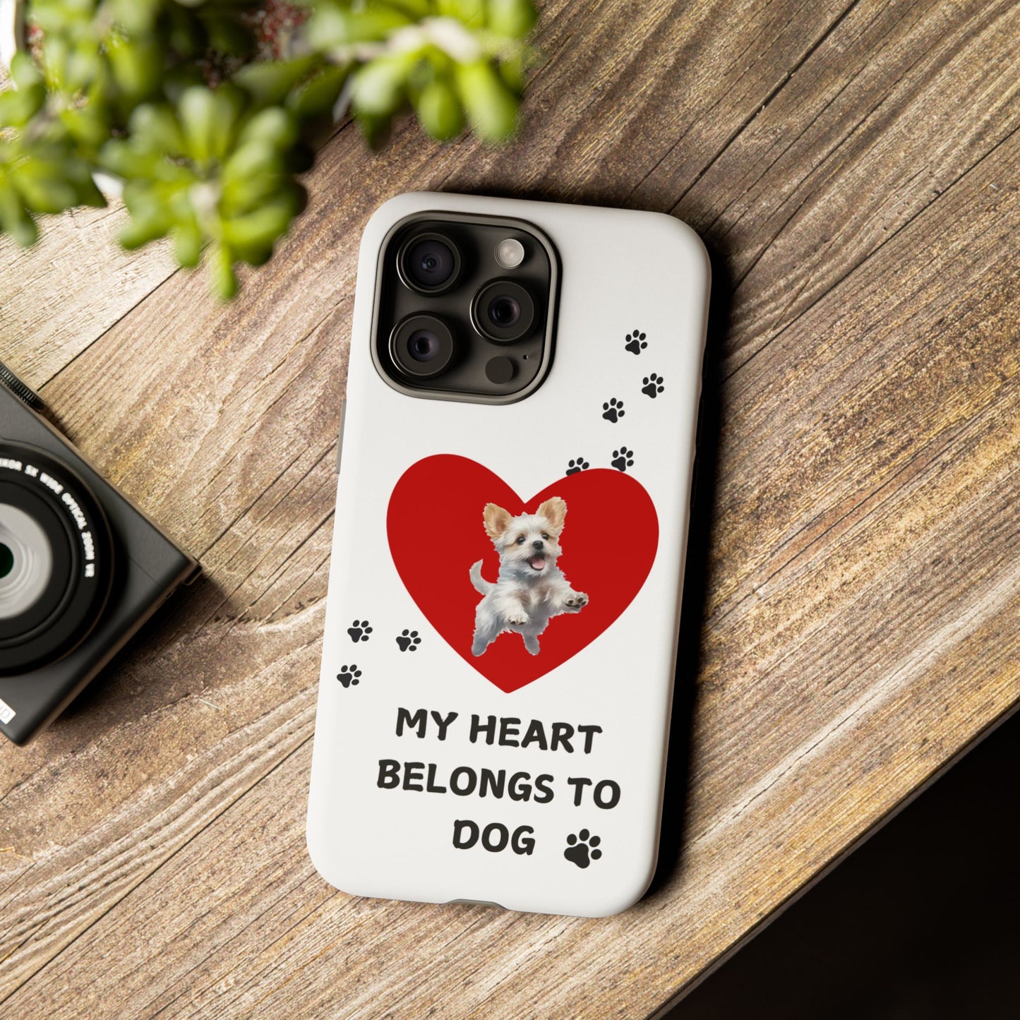 My Heart Belongs to Dog -Pup Version-  Smart Phone Tough Case