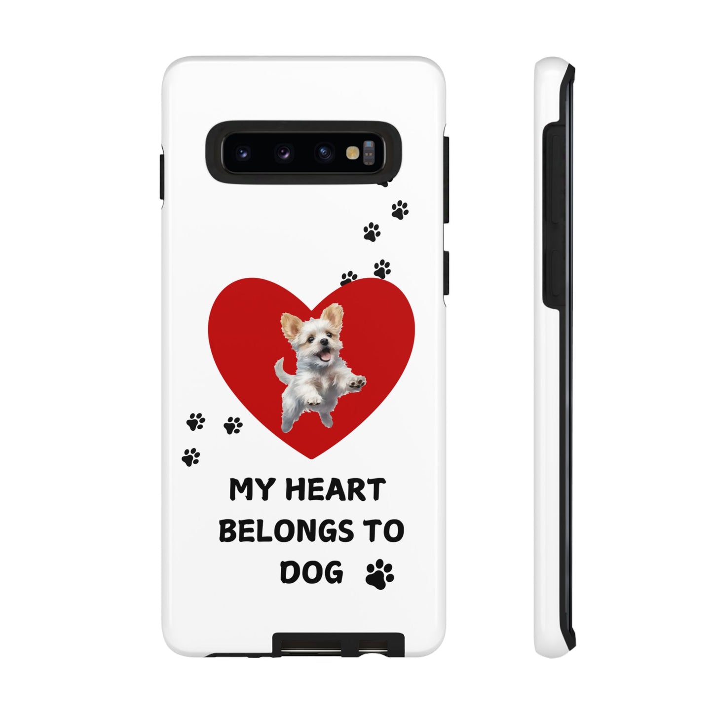 My Heart Belongs to Dog -Pup Version-  Smart Phone Tough Case