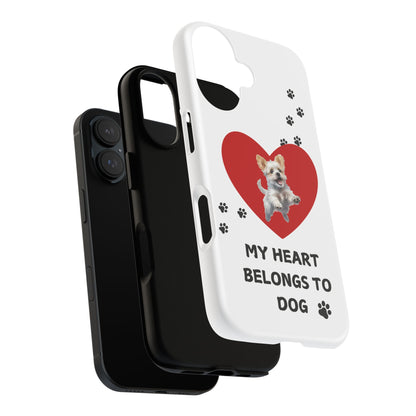 My Heart Belongs to Dog -Pup Version-  Smart Phone Tough Case