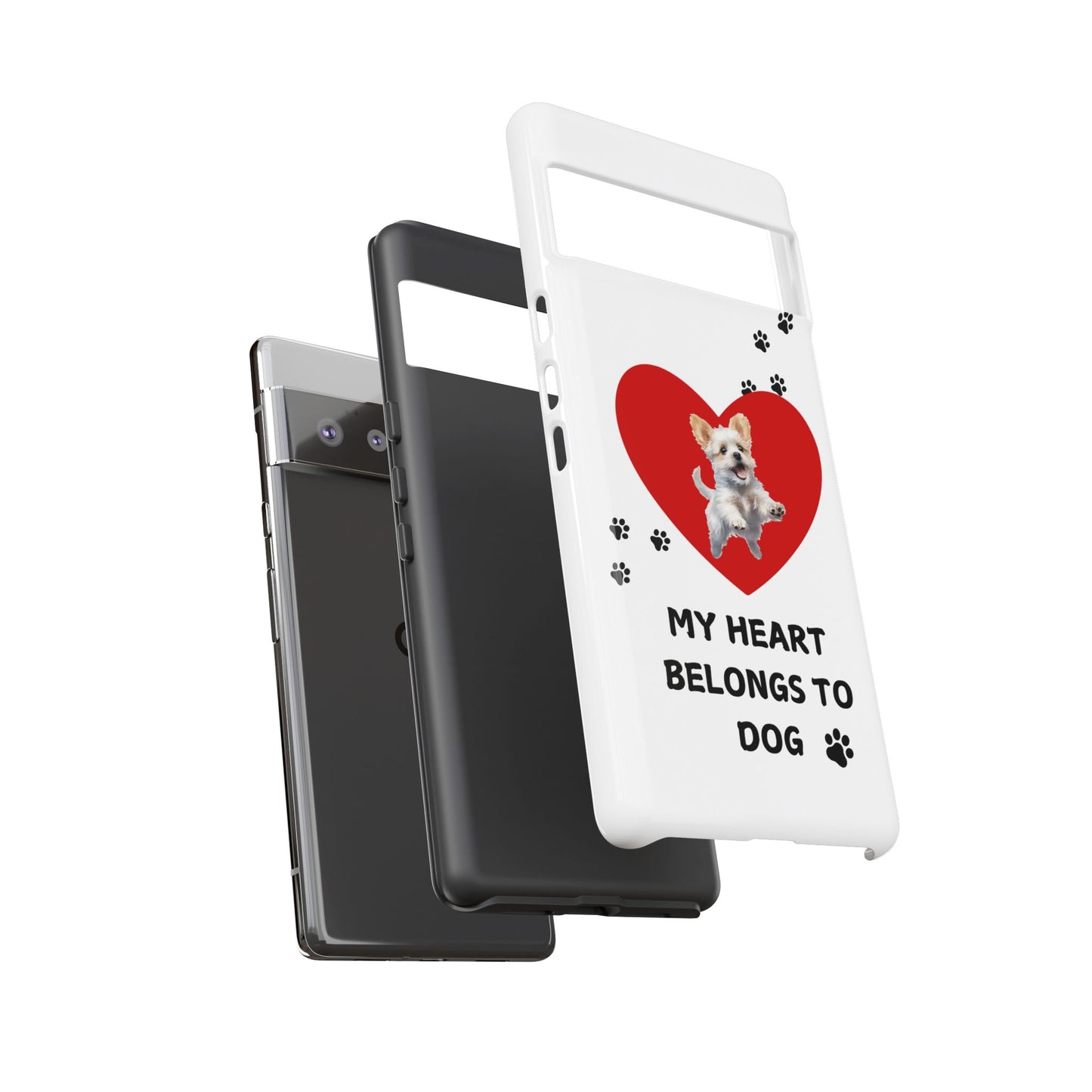 My Heart Belongs to Dog -Pup Version-  Smart Phone Tough Case