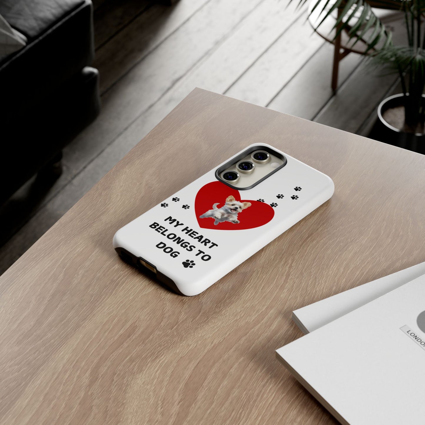 My Heart Belongs to Dog -Pup Version-  Smart Phone Tough Case