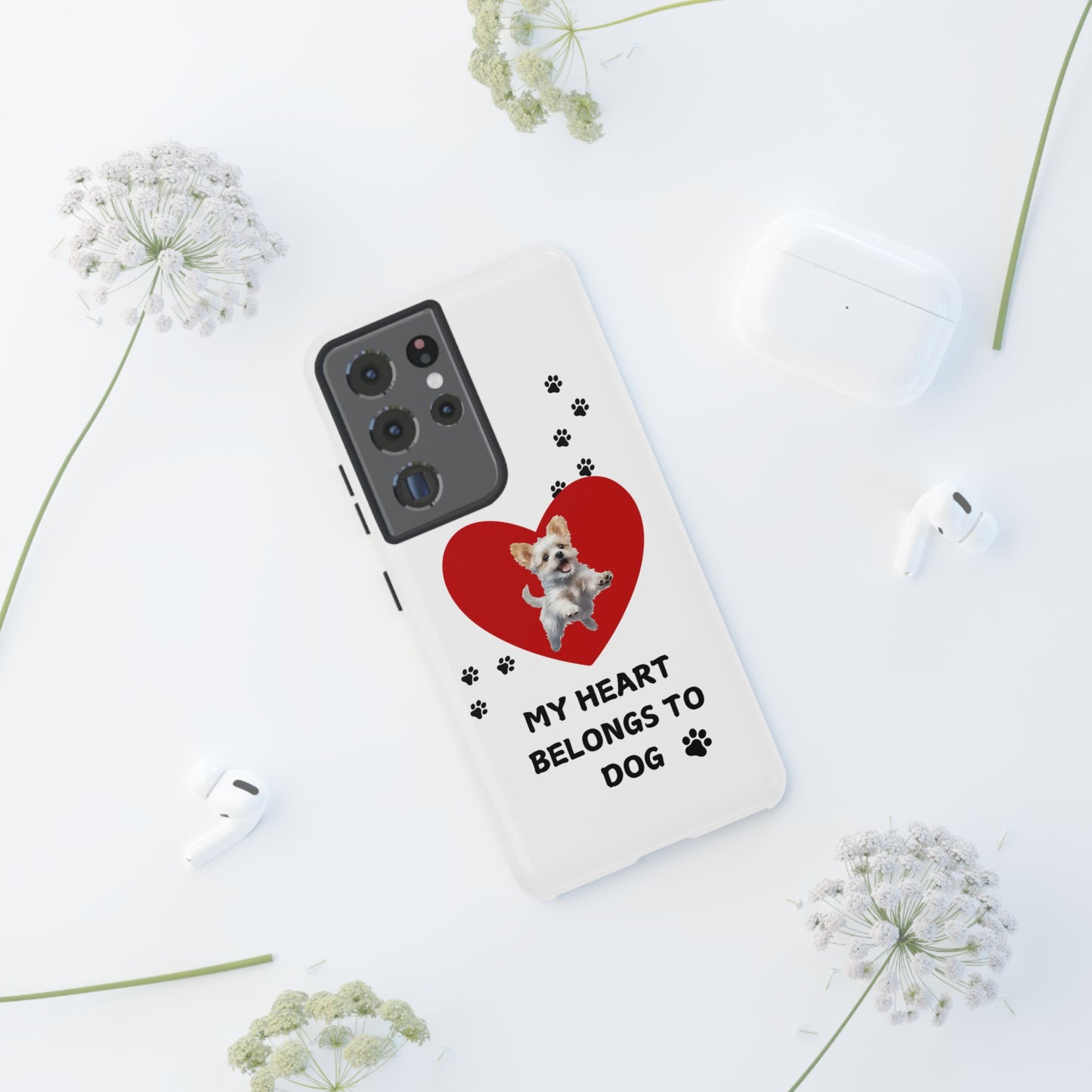 My Heart Belongs to Dog -Pup Version-  Smart Phone Tough Case