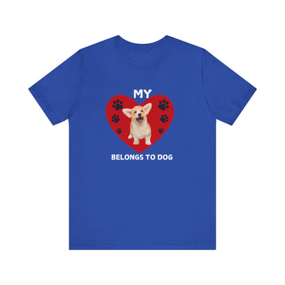 Corgi Pup -My Heart Belongs to Dog TEE