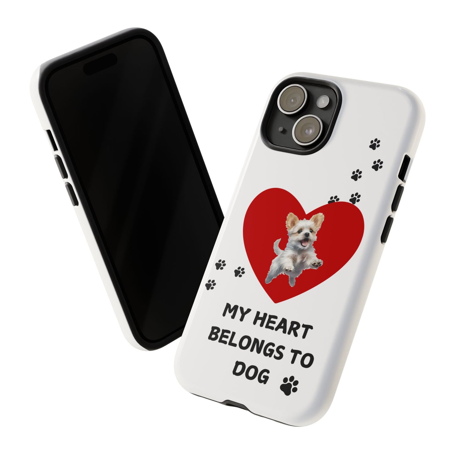 My Heart Belongs to Dog -Pup Version-  Smart Phone Tough Case