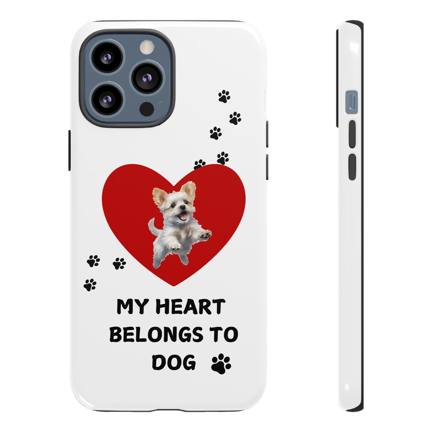 My Heart Belongs to Dog -Pup Version-  Smart Phone Tough Case