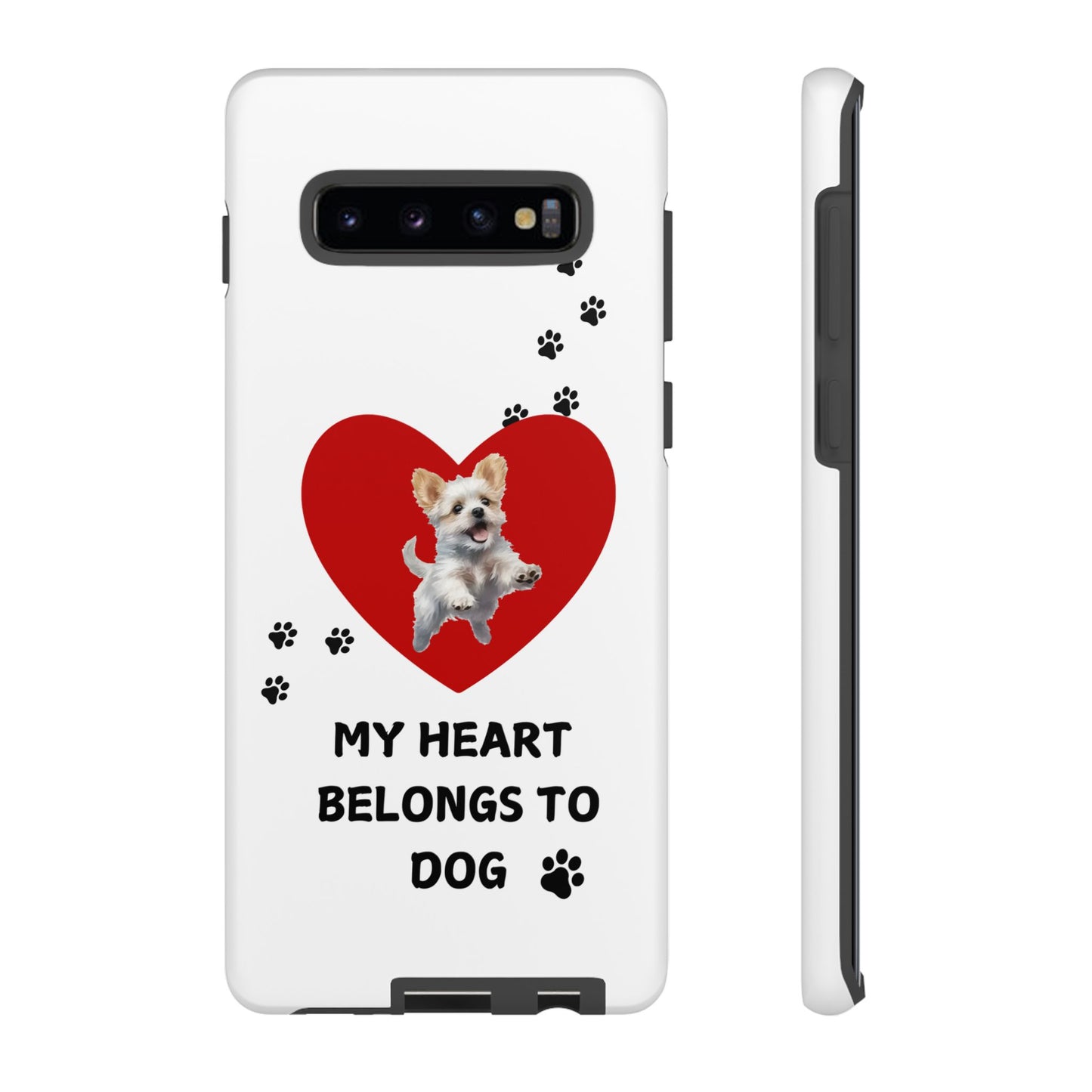 My Heart Belongs to Dog -Pup Version-  Smart Phone Tough Case