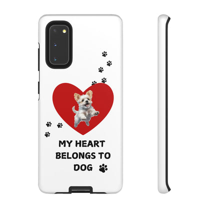 My Heart Belongs to Dog -Pup Version-  Smart Phone Tough Case