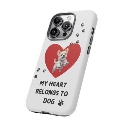 My Heart Belongs to Dog -Pup Version-  Smart Phone Tough Case