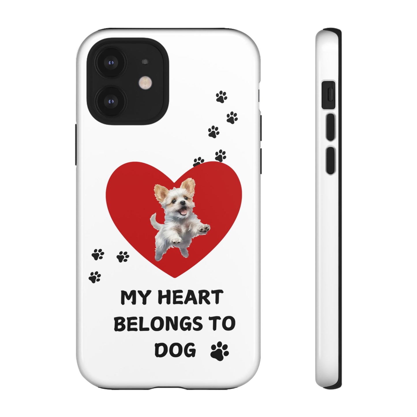 My Heart Belongs to Dog -Pup Version-  Smart Phone Tough Case