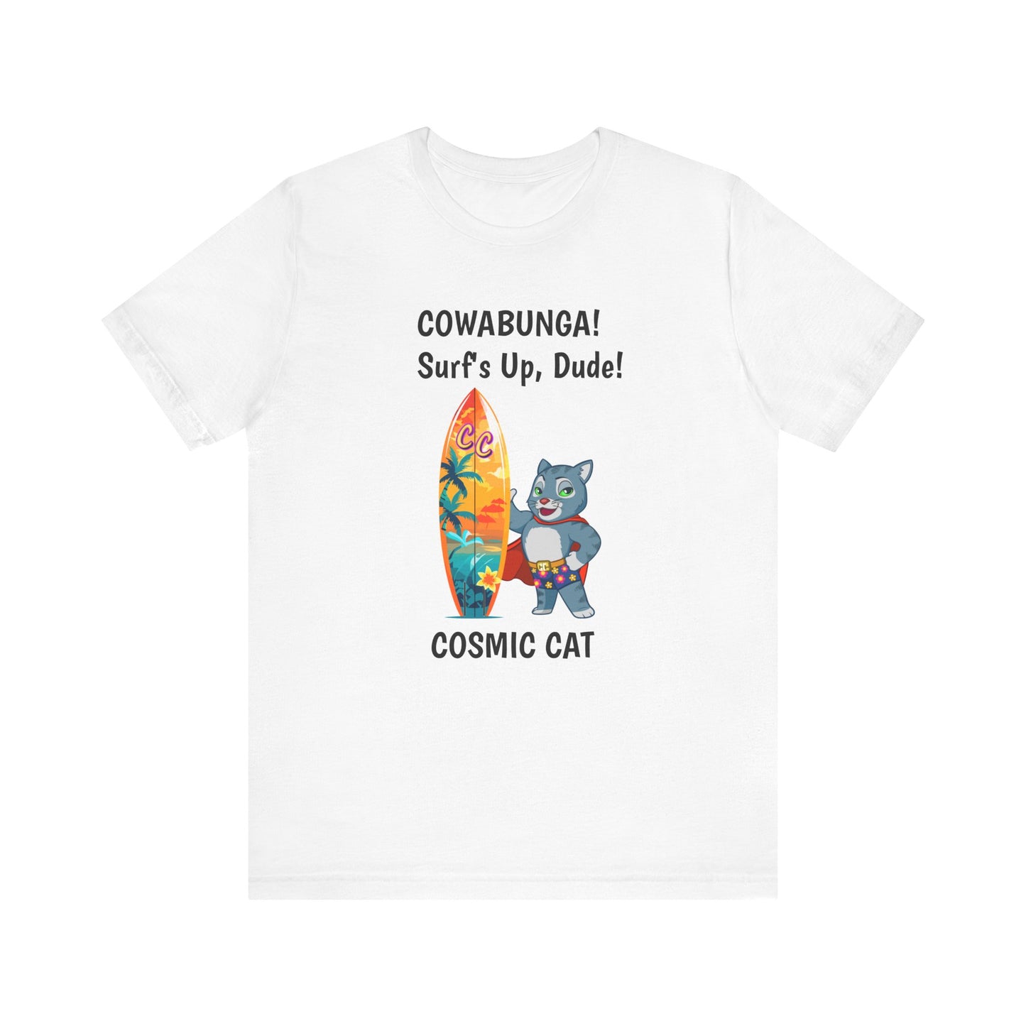 Cowabunga! Cosmic Cat Surfer Dude TEE