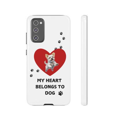 My Heart Belongs to Dog -Pup Version-  Smart Phone Tough Case